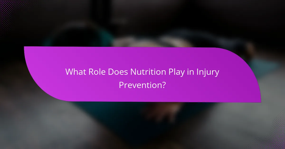 What Role Does Nutrition Play in Injury Prevention?